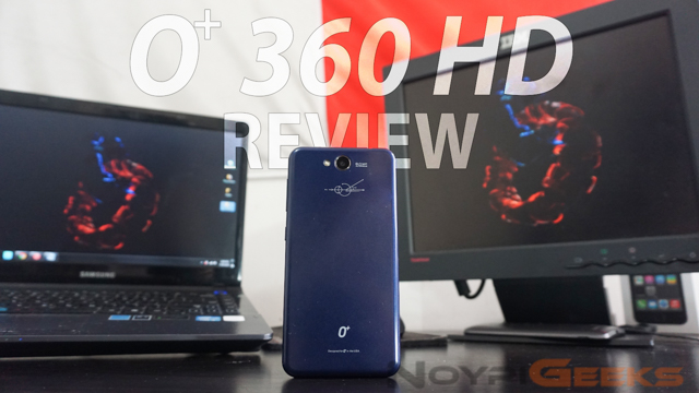 O+-360-HD-Review-NoypiGeeks