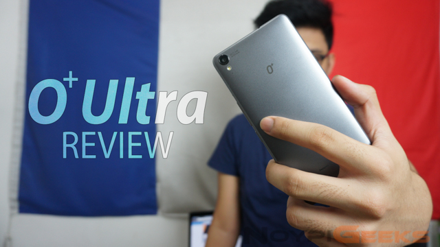 O+-Ultra-Review-NoypiGeeks