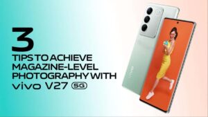 Tips-magazine-photography-vivo-V27